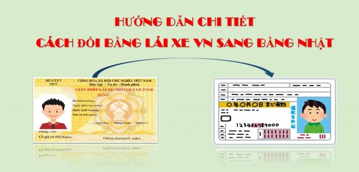 Đổi bằng lái xe Việt Nam sang bằng Nhật